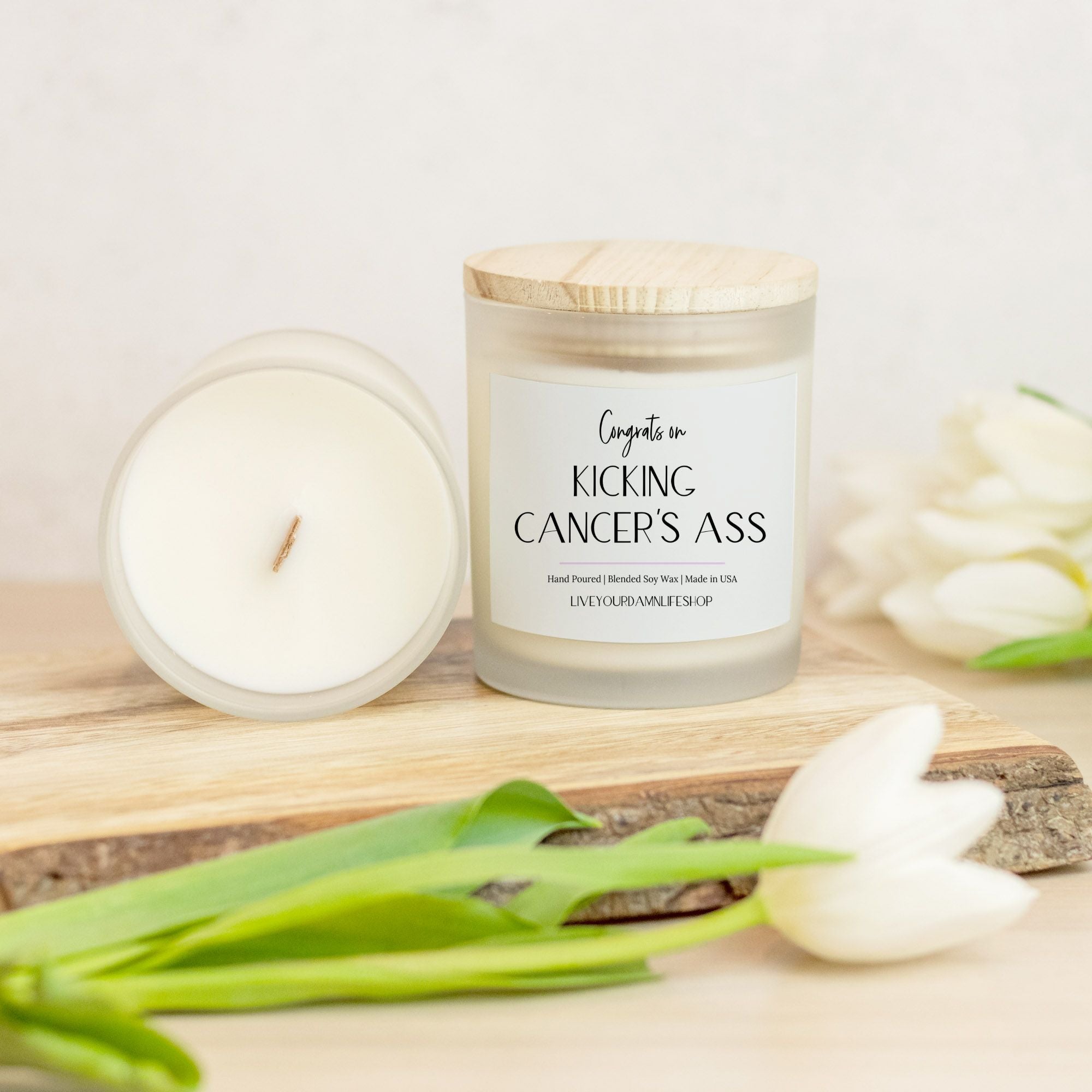 Congrats on Kicking Cancer's Ass - Frosted Glass Candle