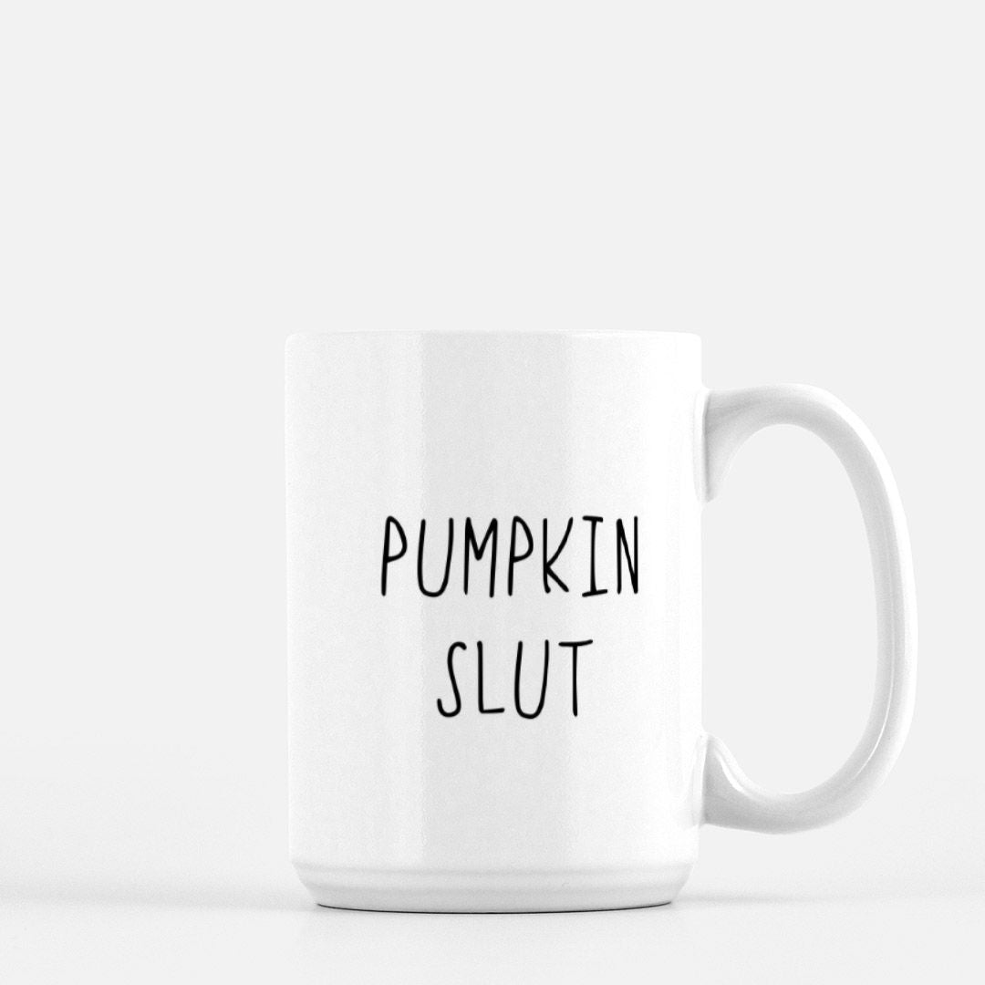 Pumpkin Slut Mug