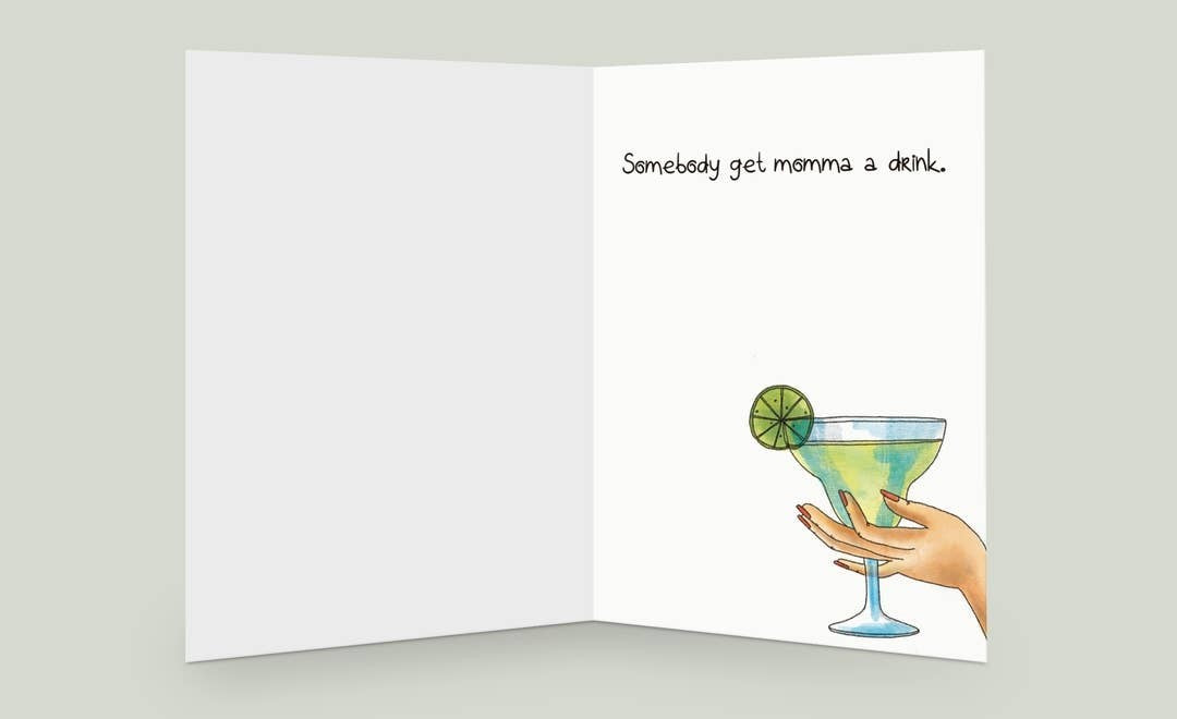 Momma Needs a Drink Card