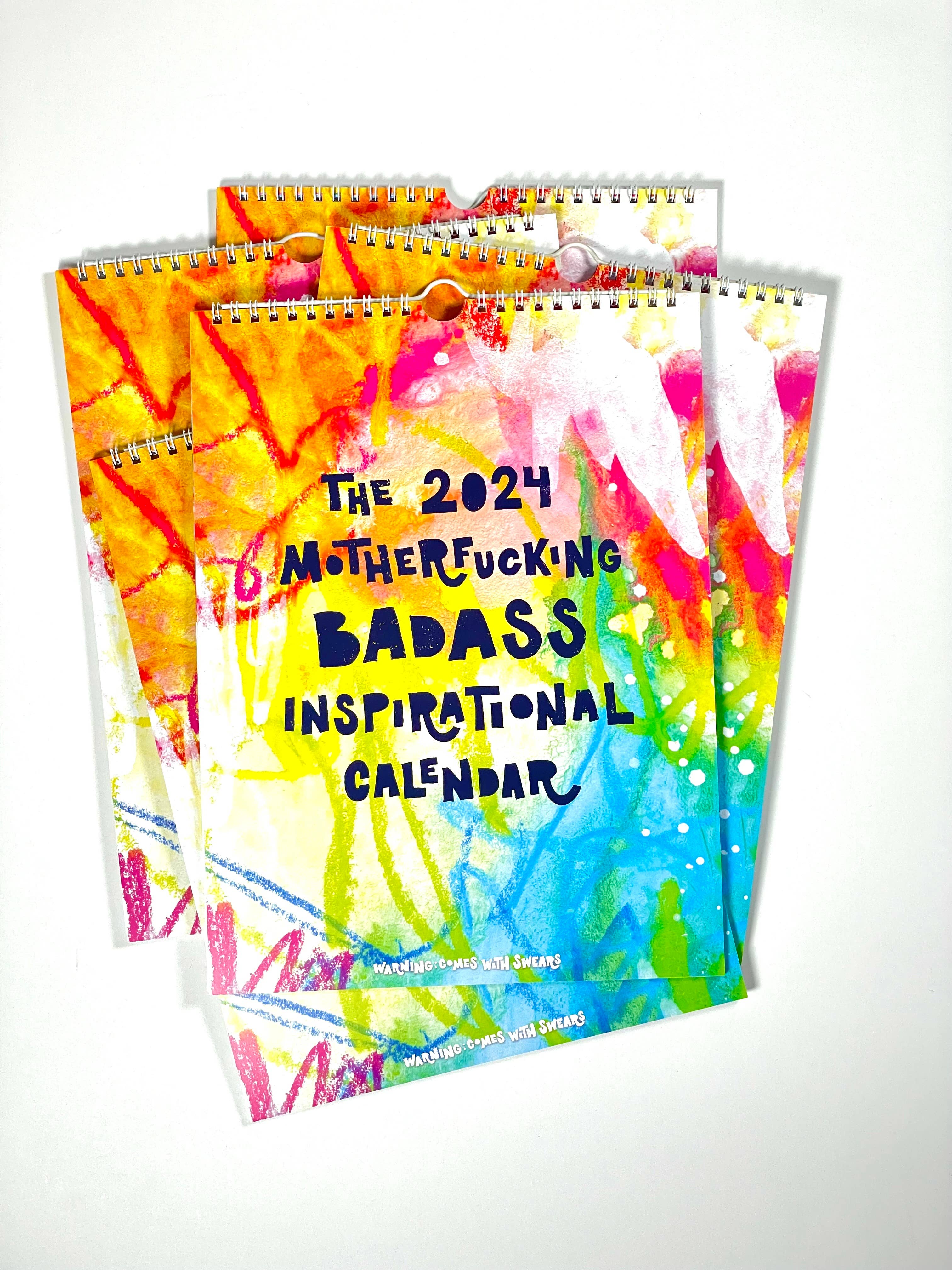 The 2024 Motherfucking Badass Inspirational Calendar