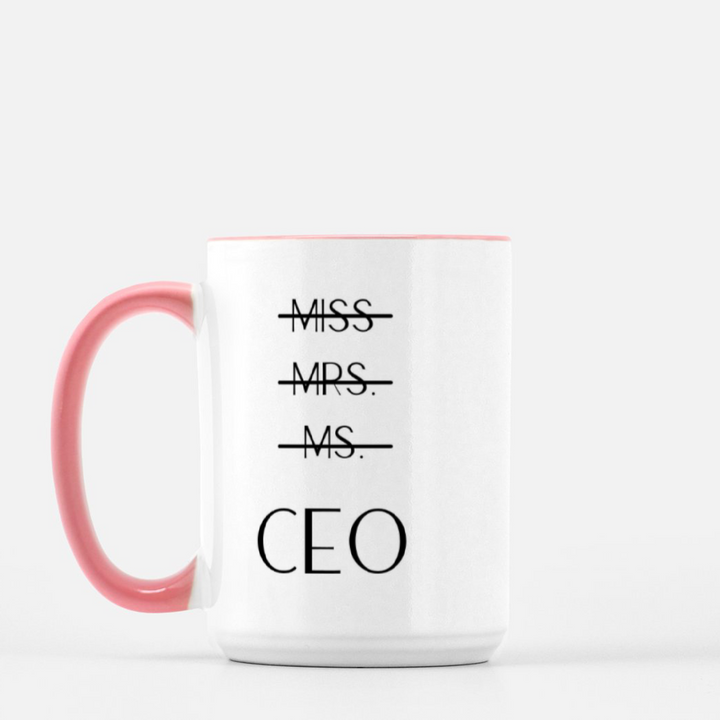 Miss Mrs. Ms. CEO Mug (Pink + White)