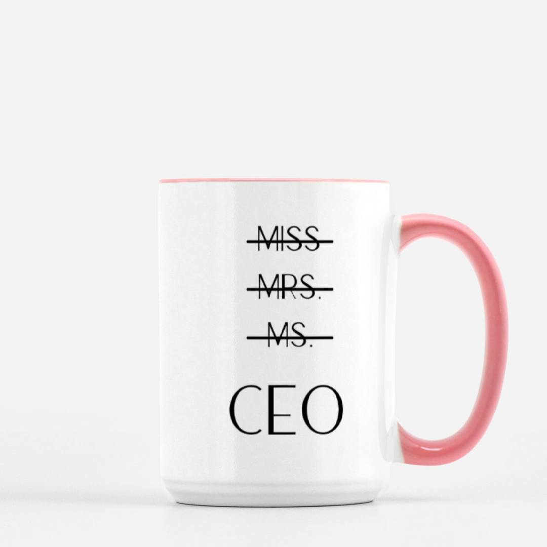 Miss Mrs. Ms. CEO Mug (Pink + White)