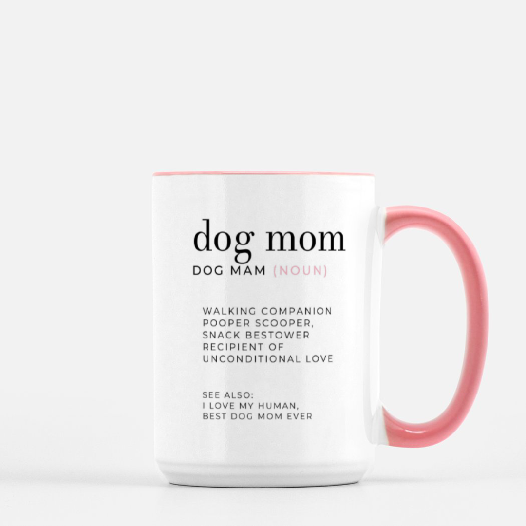 Dog Mom Definition Mug (Pink + White)